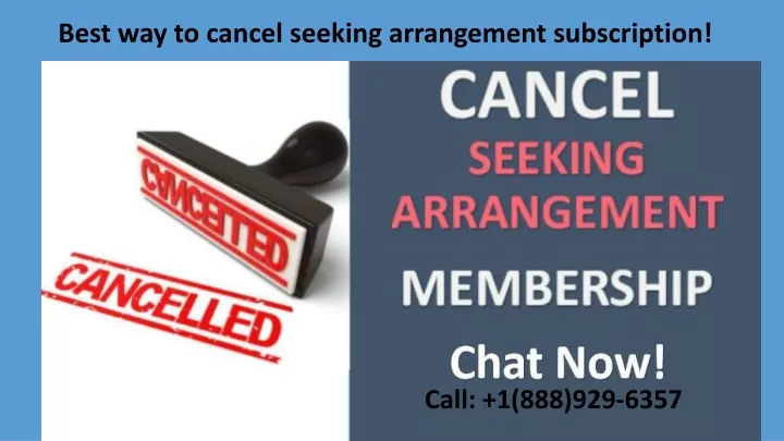 best way to cancel seeking arrangement