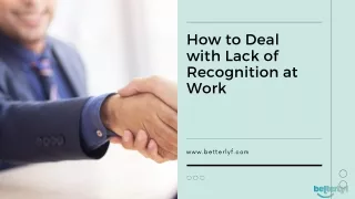 how to deal with lack of recognition at work