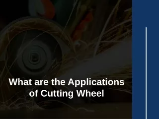 what are the applications of cutting wheel
