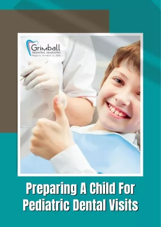 Preparing A Child For Pediatric Dental Visits