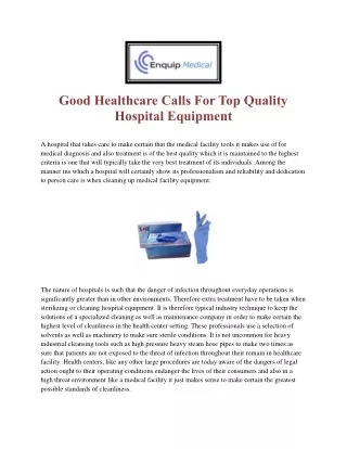 good healthcare calls for top quality hospital