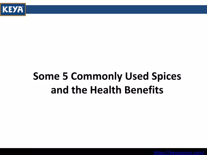 some 5 commonly used spices and the health