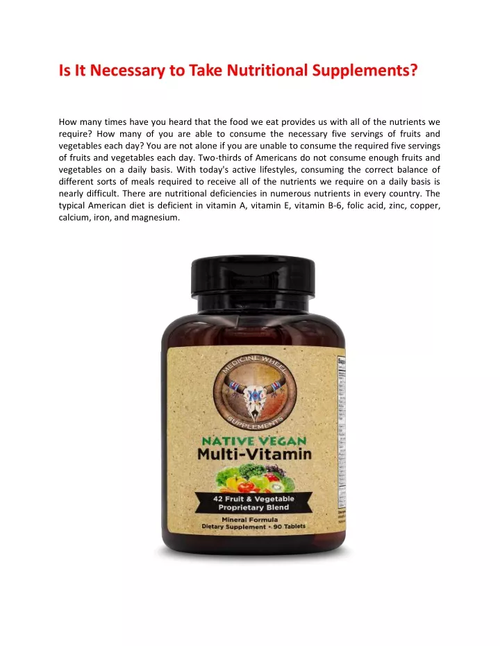 is it necessary to take nutritional supplements