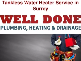 Tankless Water Heater Service in Surrey