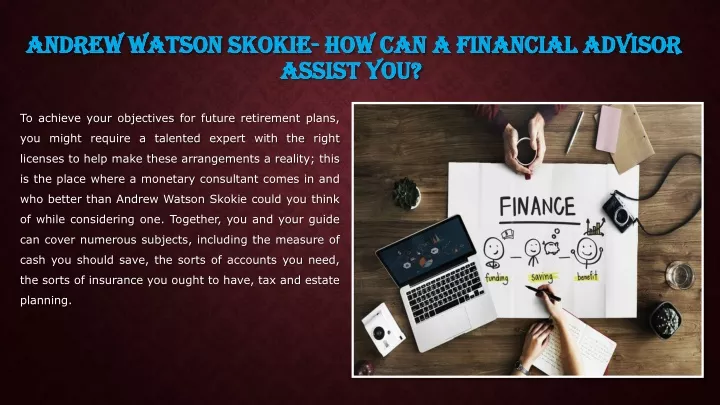 andrew watson skokie how can a financial advisor assist you