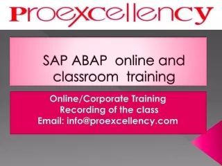 Proexcellency   provides SAP ABAP  online and  classroom  training