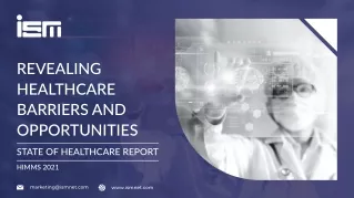 Revealing Healthcare Barriers and Opportunities