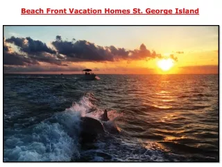 Beach Front Vacation Homes St. George Island