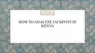 how to analyze jackpots in kenya