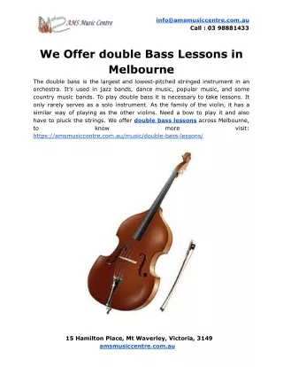 We Offer double Bass Lessons in Melbourne