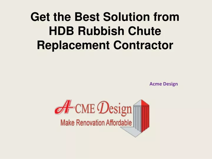 get the best solution from hdb rubbish chute replacement contractor