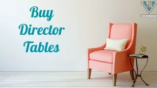 Buy Director Tables