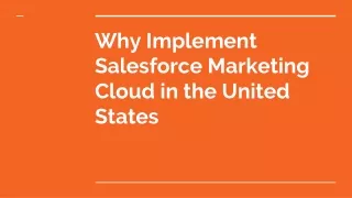why implement salesforce marketing cloud in the united states
