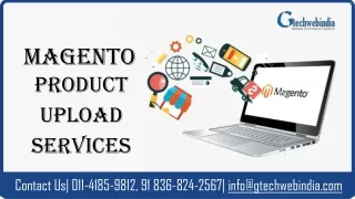 Start a Business with Magento Product Upload Services - Gtechwebindia