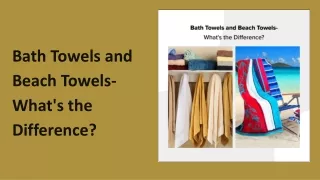 Bath Towels and Beach Towels- What's the Difference?