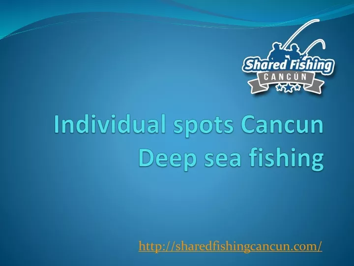 individual spots cancun deep sea fishing