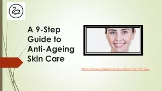 A 9-Step Guide to Anti-Ageing Skin Care