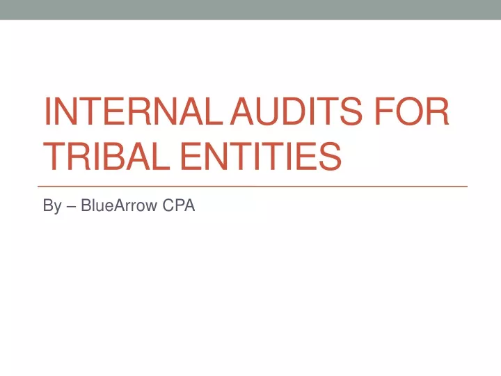 internal audits for tribal entities