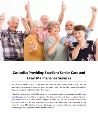 Custodia Providing Excellent Senior Care and Lawn Maintenance Services