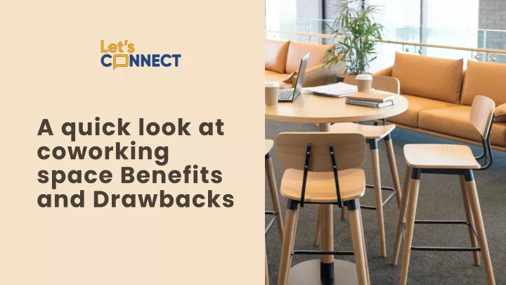 a quick look at coworking space benefits