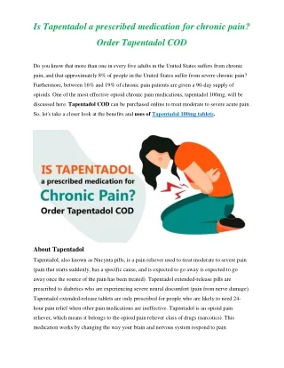 Is Tapentadol a prescribed medication for chronic pain.  Order Tapentadol COD