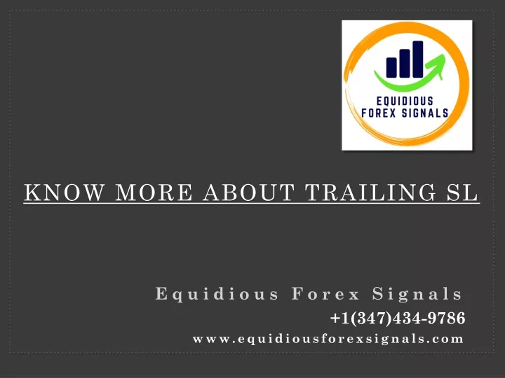 know more about trailing sl
