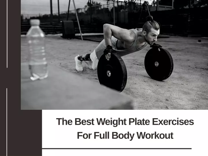 the best weight plate exercises for full body