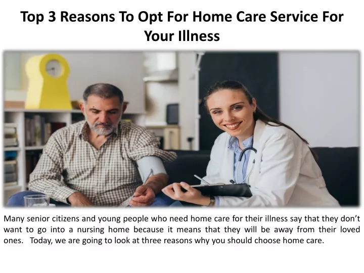 top 3 reasons to opt for home care service