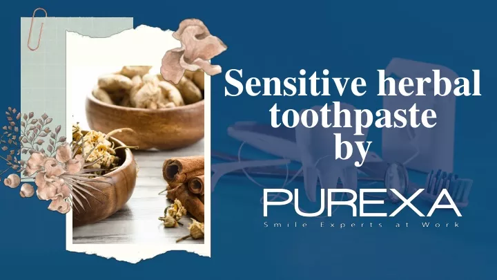 sensitive herbal toothpaste by