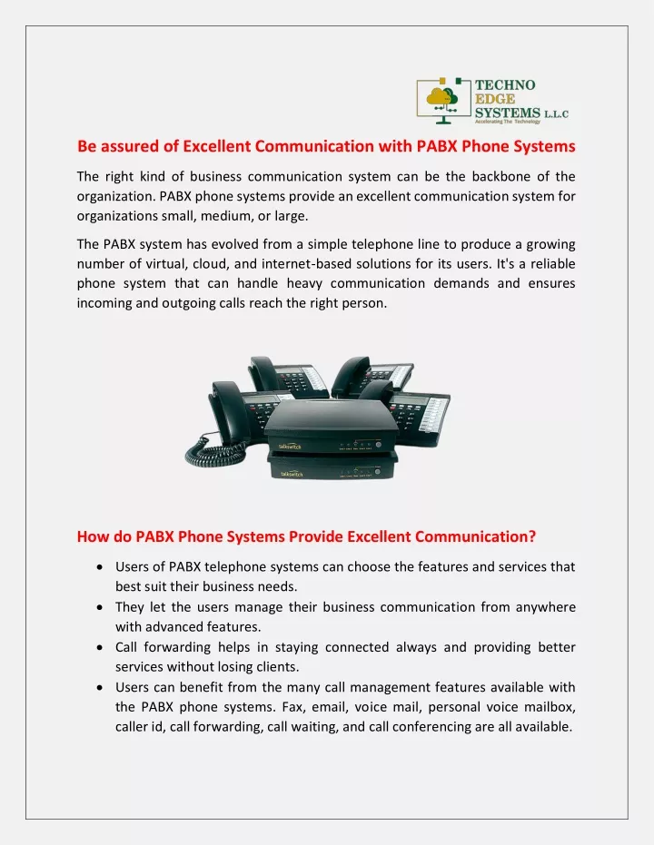 be assured of excellent communication with pabx