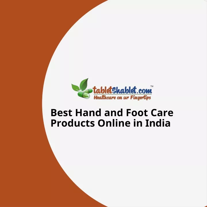 best hand and foot care products online in india