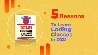 5 Reasons To Learn Coding Classes Course In 2021