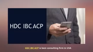 Grow Your Business with the Help of HDC IBC ACP