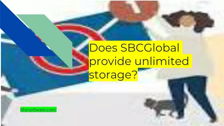does sbcglobal provide unlimited storage
