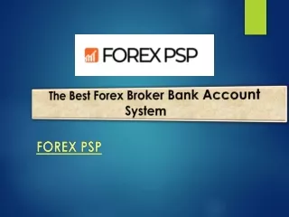 The Best Forex Broker Bank Account System