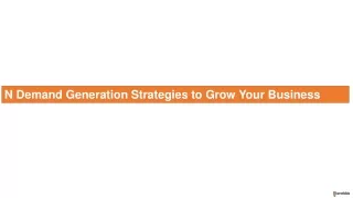 4 Demand Generation Strategies to Grow Your Business