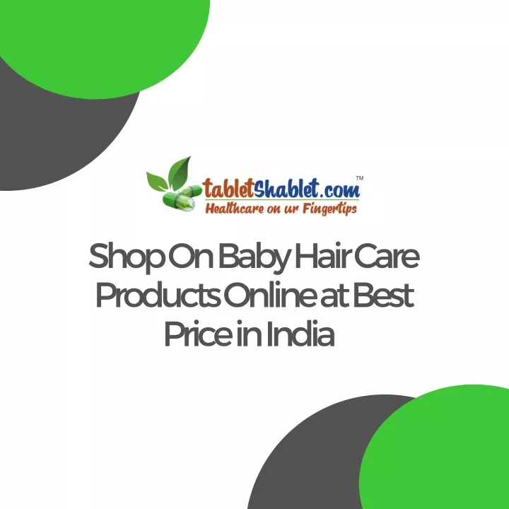 shop on baby hair care products online at best