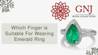 Which Finger Is Suitable For Wearing Emerald Ring