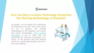 how can micro location technology streamline the working methodology of hospitals