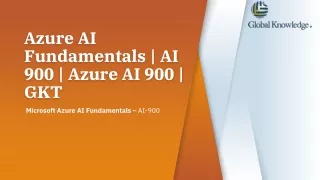 Azure AI Fundamentals | AI 900 | Azure AI 900 | GKT