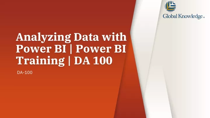 PPT - Analyzing Data with Power BI | Power BI Training | DA 100 ...