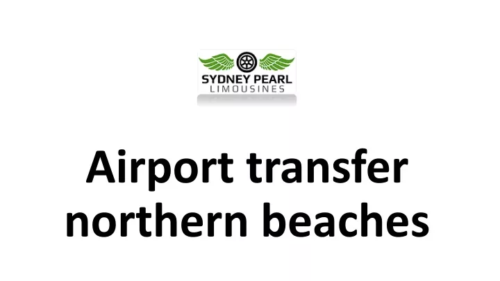 a irport transfer northern beaches