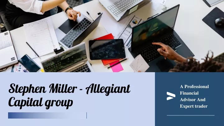 stephen miller allegiant capital group