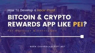 How To Build a Bitcoin & Crypto Rewards App Like Pei_