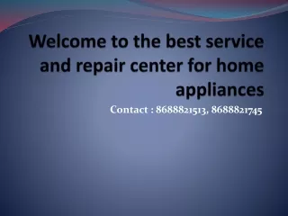 Welcome to the best service and repair center