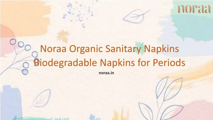 noraa organic sanitary napkins biodegradable napkins for periods