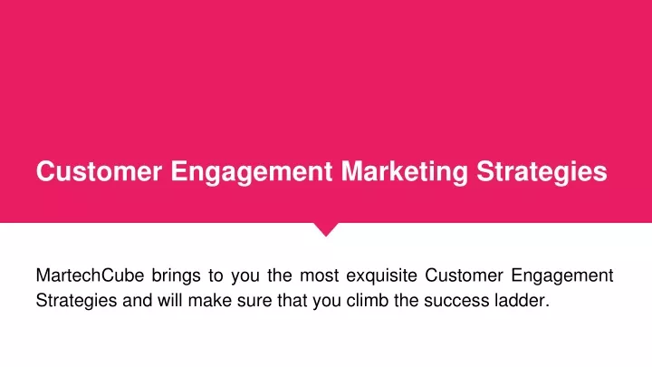 customer engagement marketing strategies