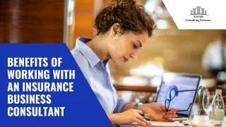 Benefits Of Working With An Insurance Business Consultant