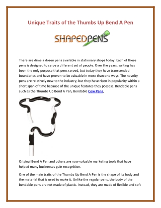 unique traits of the thumbs up bend a pen