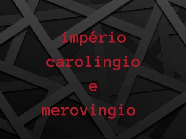 imp rio carolingio e merovingio